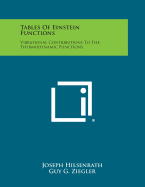 Tables of Einstein Functions: Vibrational Contributions to the Thermodynamic Functions