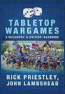 Tabletop Wargames: A Designers' and Writers' Handbook