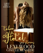 Taboo Hotel Sex Stories Large Print Edition