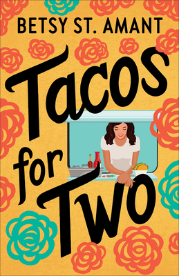 Tacos for Two - St Amant Betsy