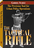 Tactical Rifle: The Precision Tool for Urban Police Operations