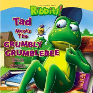 Tad Meets the Grumbly Grumblebee - Fornof, John, and Focus on the Family, and Hupp, Sarah M