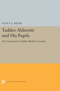 Taddeo Alderotti and His Pupils: Two Generations of Italian Medical Learning
