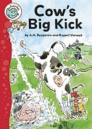 Tadpoles: Cow's Big Kick