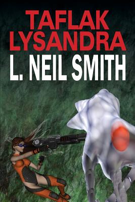 Taflak Lysandra - Smith, L Neil