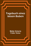 Tagebuch eines bsen Buben