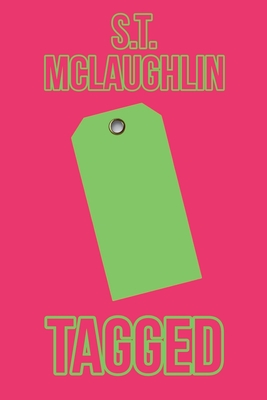 Tagged - McLaughlin, S T