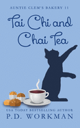 Tai Chi and Chai Tea