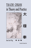 T'Ai Chi Ch'uan in Theory and Practice
