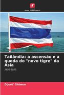 Tailndia: a ascenso e a queda do "novo tigre" da sia