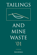 Tailings and Mine Waste 2001