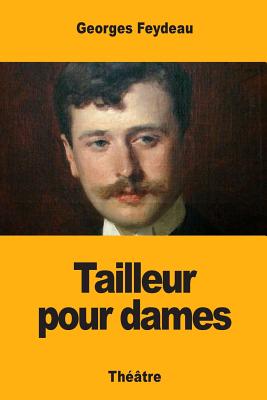 Tailleur Pour Dames - Feydeau, Georges