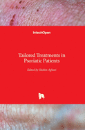 Tailored Treatments in Psoriatic Patients