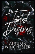 Tainted Desires - Special Edition