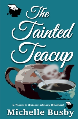 Tainted Teacup - Carns, Ann W (Editor), and Busby, Michelle