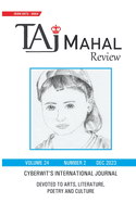 Taj Mahal Review: Cyberwit's International Journal Devoted to Arts, Literature, Poetry & Culture