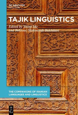 Tajik Linguistics - Ido, Shinji (Editor), and Mahmoodi-Bakhtiari, Behrooz (Editor)