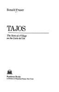 Tajos: The Story of a Village on the Costa del Sol - Fraser, Ronald