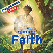 Taj's Shield of Faith: A Picture Book Comic