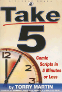 Take 5: Comic Scripts in 5 Minutes or Less - Martin, Torry