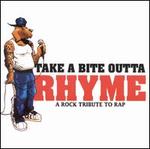 Take a Bite Outta Rhyme: A Rock Tribute to Rap [Clean]