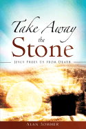 Take Away the Stone