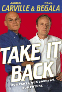 Take It Back: Our Party, Our Country, Our Future