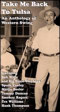 Take Me Back to Tulsa: An Anthology of Western Swing - 