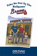 Take Me Out to the Braves Game!