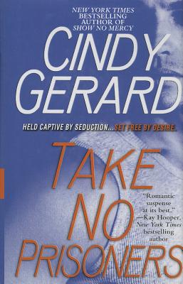 Take No Prisoners - Gerard, Cindy