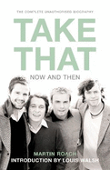 Take That - Now and Then