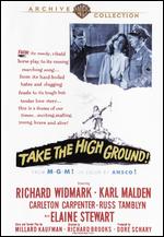 Take the High Ground - Richard Brooks