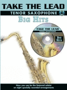 Take the Lead: Big Hits (Tenor Saxophone)