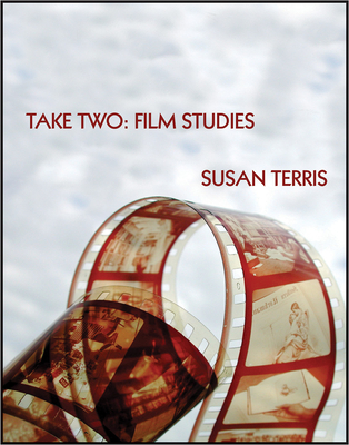 Take Two: Film Studies - Terris, Susan