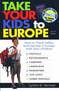 Take Your Kids to Europe: How to Travel Safely (and Sanely) in Europe with Your Children