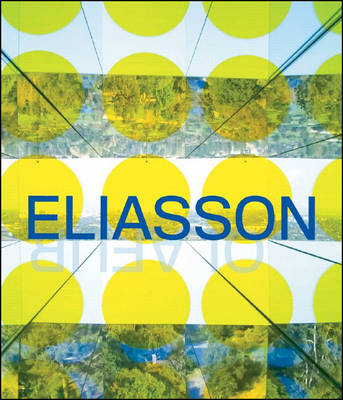Take Your Time: Olafur Eliasson - Grynsztejn, Madeleine (Editor), and Bal, Mieke (Contributions by), and Biesenbach, Klaus (Contributions by)