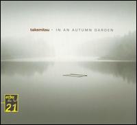 Takemitsu: In an Autumn Garden - Katsuya Yokoyama (shakuhachi); Kinshi Tsuruta (biwa)