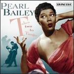 Takes Two to Tango - Pearl Bailey