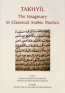 Takhyil: The Imaginary in Classical Arabic Poetics