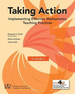 Taking Action: Implementing Effective Mathematics Teaching Practices in Kindergarten-Grade 5