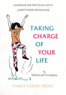 Taking Charge of Your Life: Handbook for the Young Adult Assertiveness Programme
