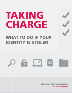 Taking Charge: What to Do If Your Identity Is Stolen