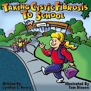Taking Cystic Fibrosis to School