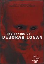 Taking of Deborah Logan - Adam Robitel