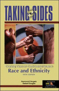 Taking Sides: Clashing Views on Controversial Issues in Race and Ethnicity