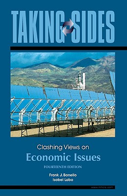 Taking Sides: Clashing Views on Economic  Issues - Bonello, Frank, and Lobo, Isobel