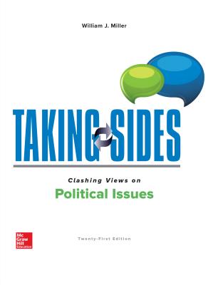 Taking Sides: Clashing Views on Political Issues - Miller, William E