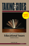 Taking Sides Educational Issues: Clashing Views on Controversial Educational Issues - Noll, James Wm (Editor)