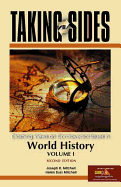 Taking Sides World History: Clashing Views on Controversial Issues in World History - Mitchell, Joseph R (Editor), and Mitchell, Helen Buss (Editor)