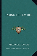 Taking the Bastile